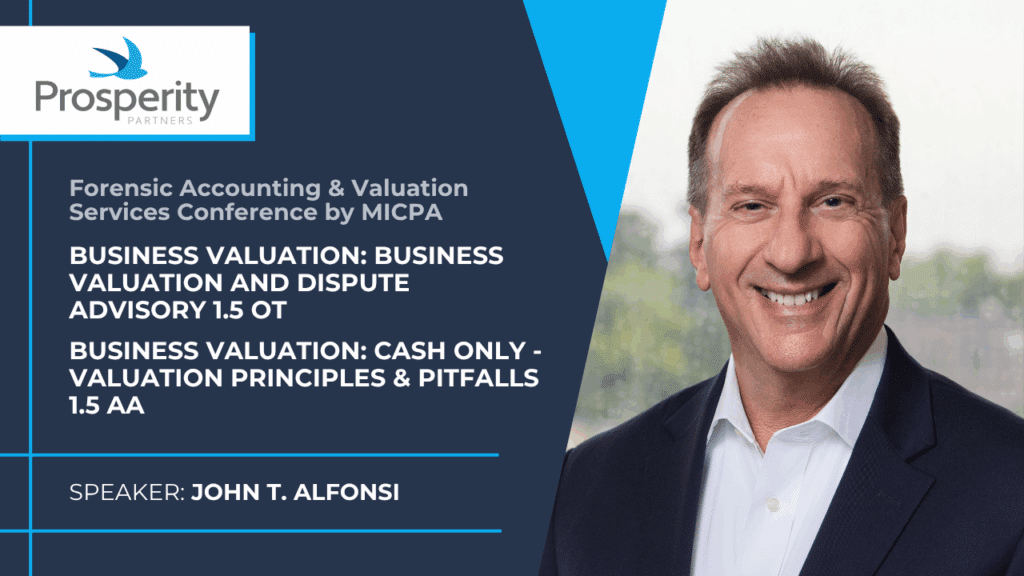 A promotional graphic for a forensic accounting conference featuring speaker John T. Alfonsi with text about business valuation topics and the Prosperity Partners logo.